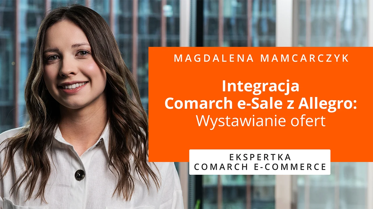 Miniatura filmu: integracja Comarch e-Sale z Allegro – wystawianie i edycja ofert